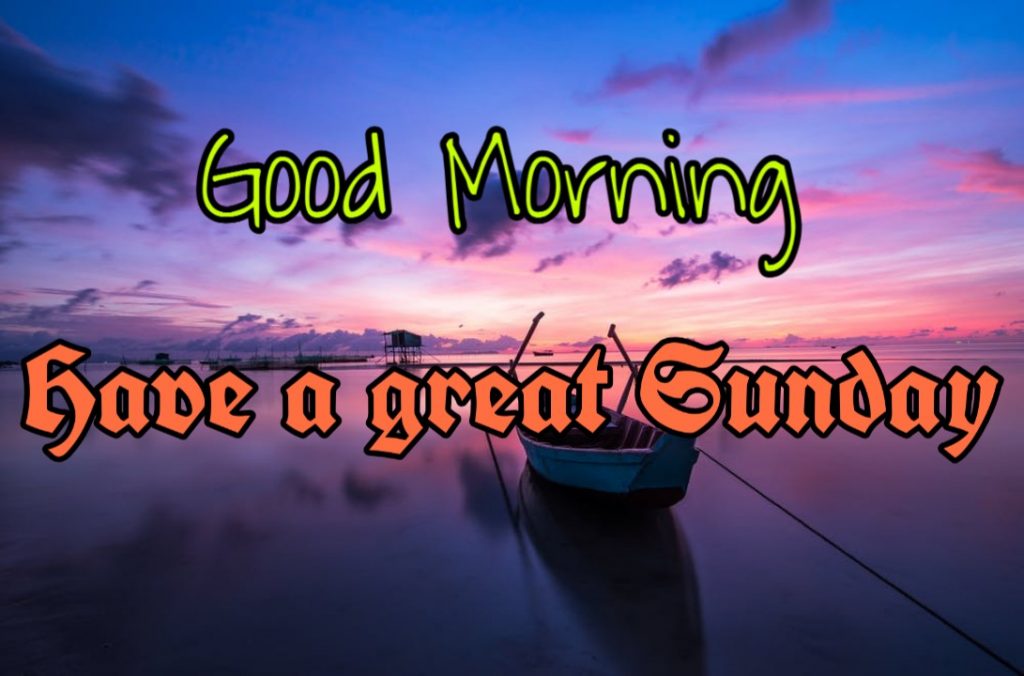 122+ Good Morning Sunday Images 2023 - New Collection 33 good morning sunday hd