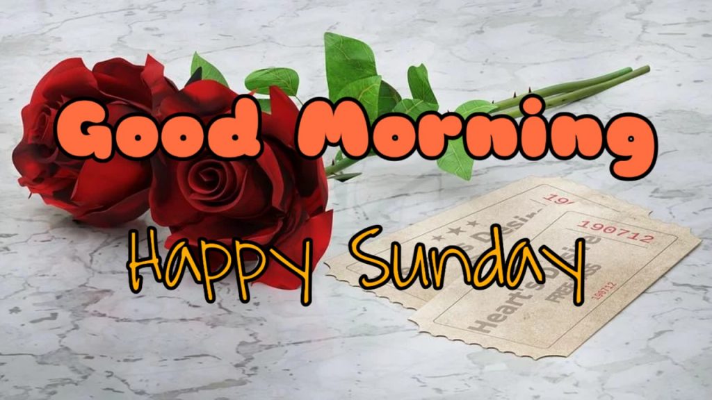 122+ Good Morning Sunday Images 2023 - New Collection 31 good morning sunday message
