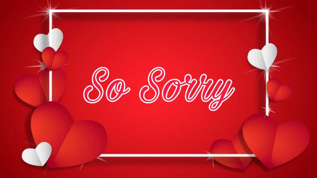 55+ Sorry Images Photos Pictures 2023 - Latest Collection 13 55+ Sorry Images Photos Pictures 2023 - Latest Collection 8