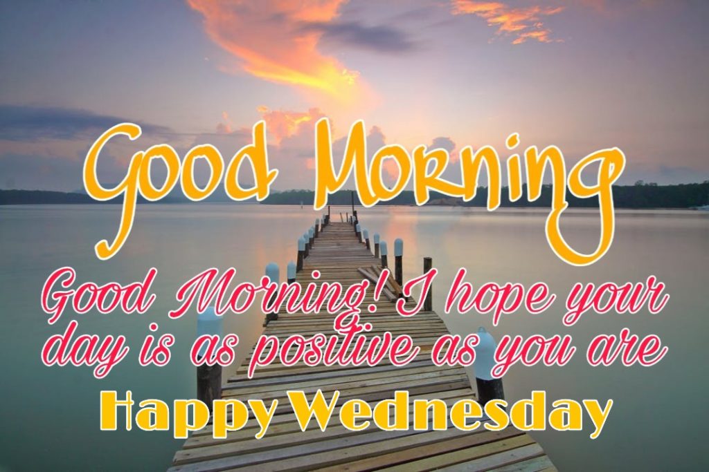 77+ Good Morning Wednesday Images 2023 13 good morning wednesday images and quotes