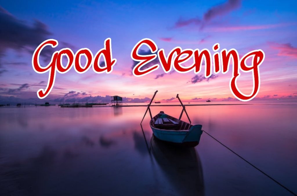 99+ Good Evening Images 2023 - Latest Collection 70