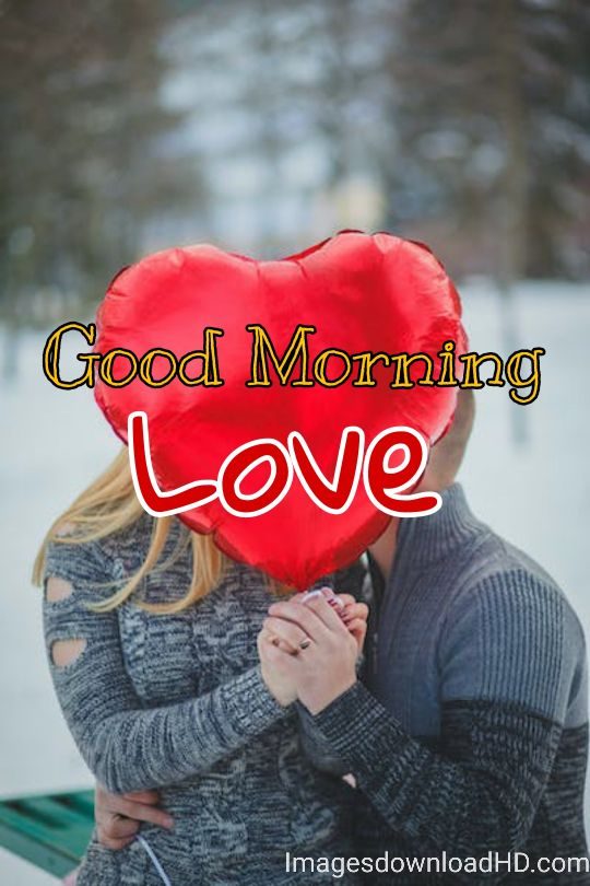 Good Morning Love Images 2023 28 Good Morning Love Images 2023 27