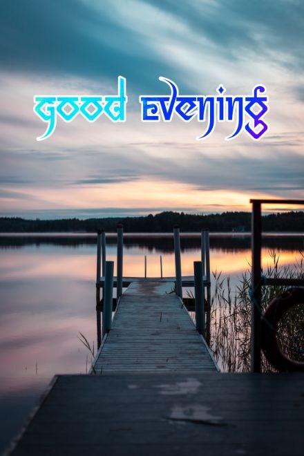 99+ Good Evening Images 2023 - Latest Collection 46