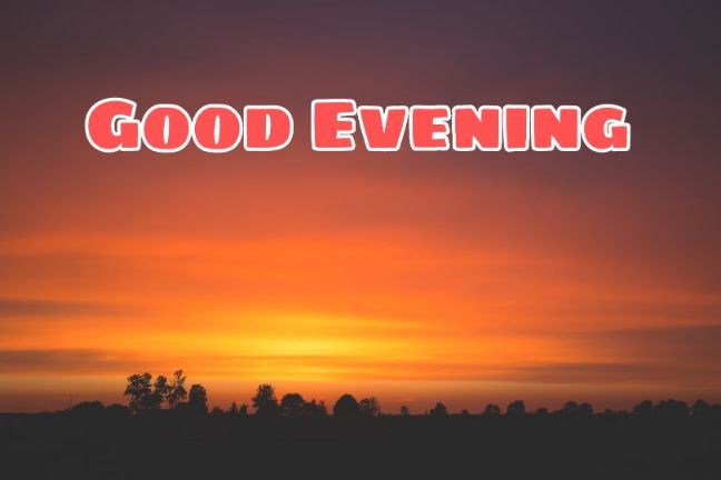 99+ Good Evening Images 2023 - Latest Collection 43 99+ Good Evening Images 2023 - Latest Collection 42