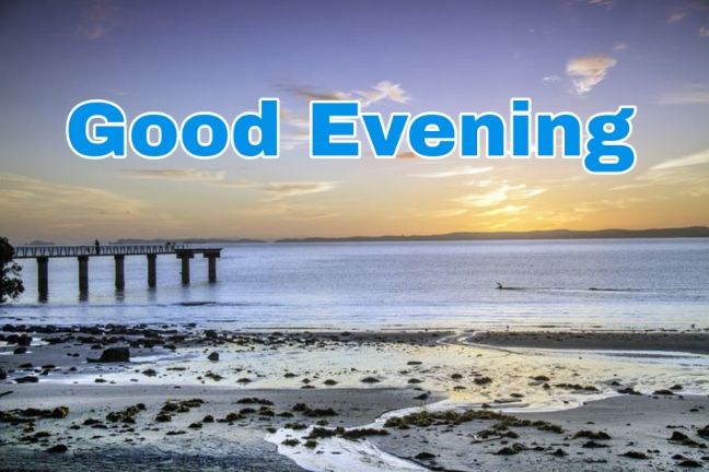 99+ Good Evening Images 2023 - Latest Collection 57 99+ Good Evening Images 2023 - Latest Collection 56