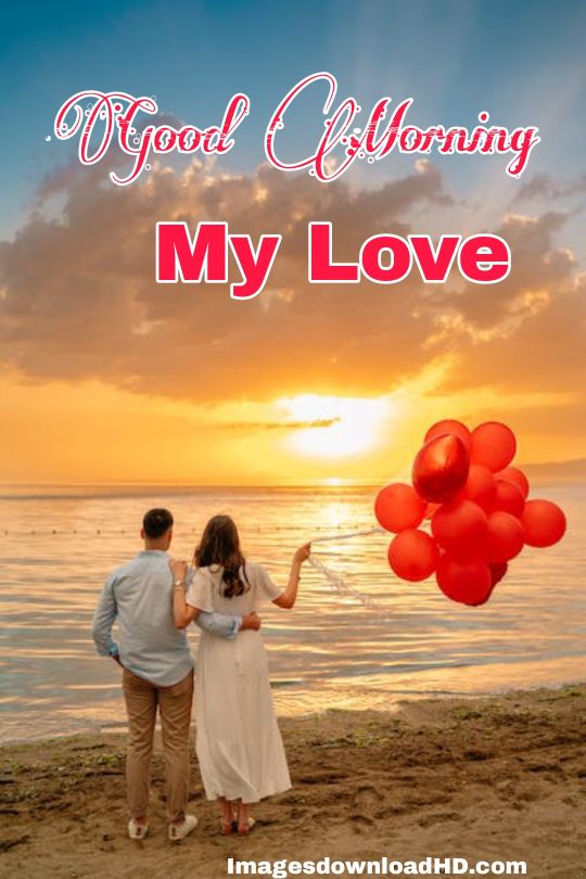 Good Morning Love Images 2023 7 Good Morning Love Images 2023 6