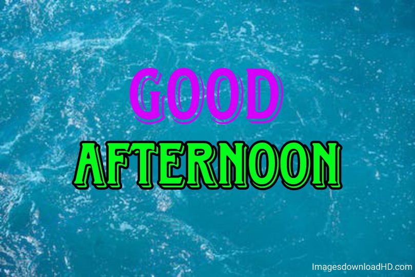 51+ Latest Good Afternoon Images 2023 37 51+ Latest Good Afternoon Images 2023 35