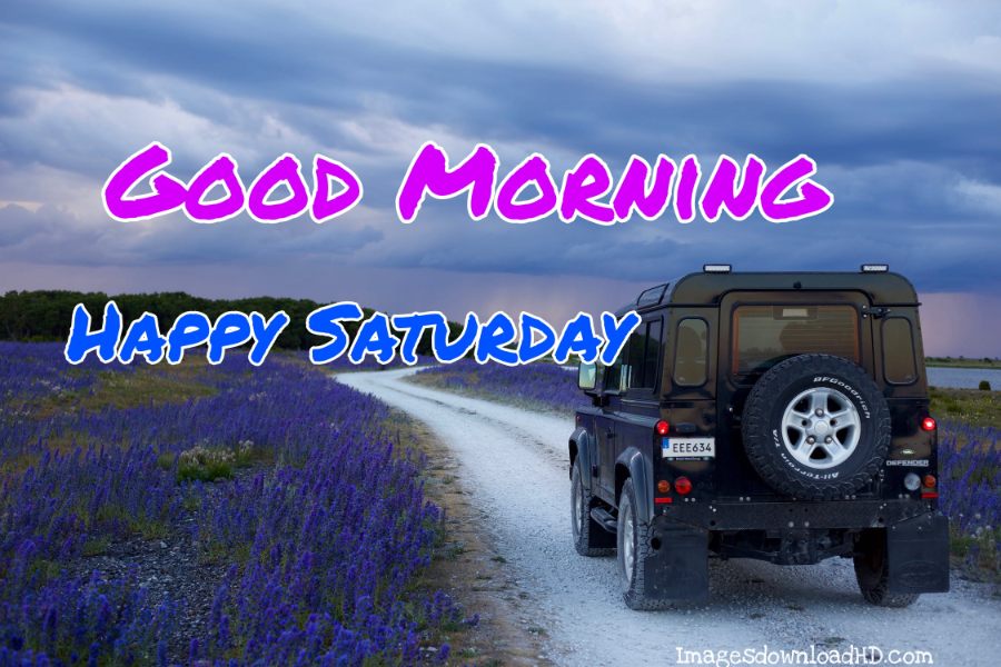 75+ Best Good Morning Saturday Images 2023 30 75+ Best Good Morning Saturday Images 2023 28