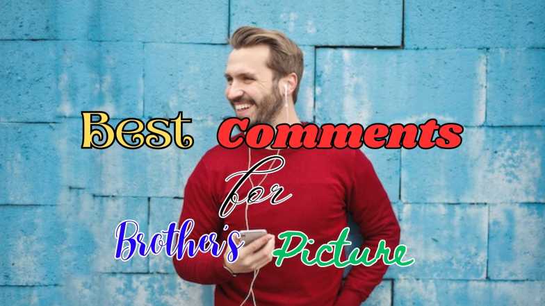Comments for Brother pic