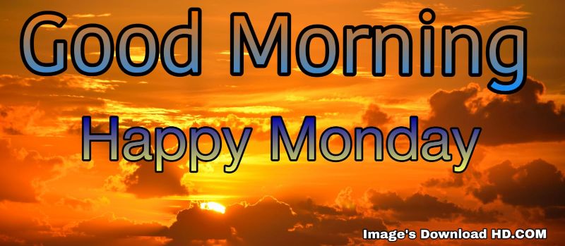 122+ Good Morning Monday Images 2023 4 122+ Good Morning Monday Images 2023 4