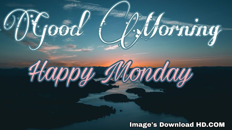 122+ Good Morning Monday Images 2023 8 122+ Good Morning Monday Images 2023 8