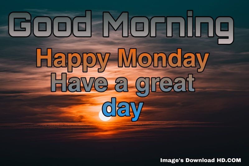 122+ Good Morning Monday Images 2023 4
