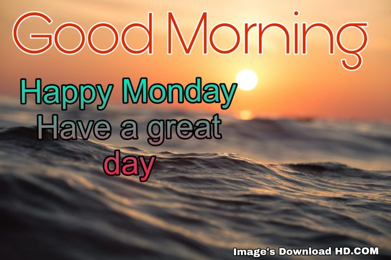 122+ Good Morning Monday Images 2023 1