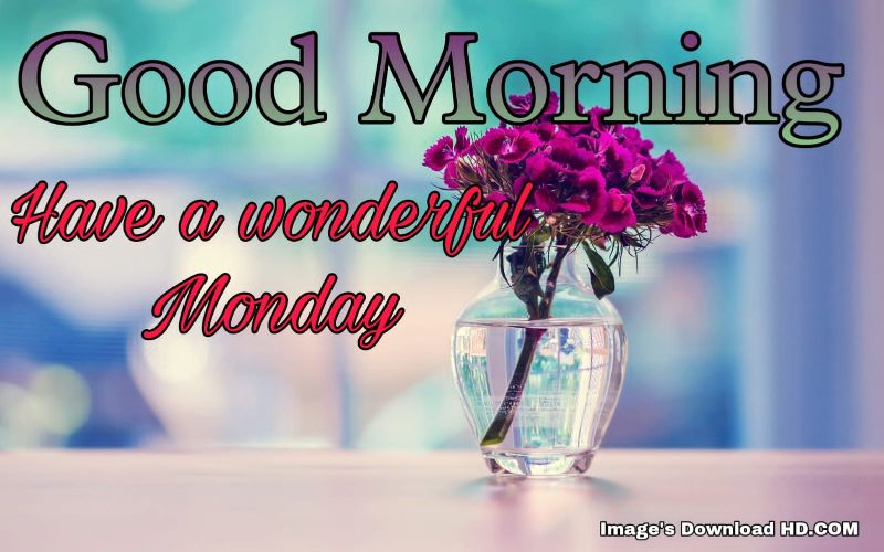 122+ Good Morning Monday Images 2023 10