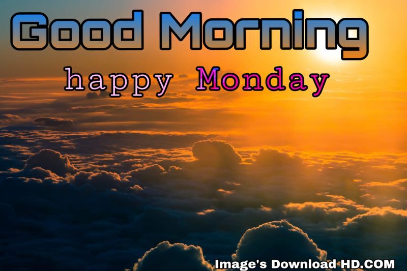 122+ Good Morning Monday Images 2023 3