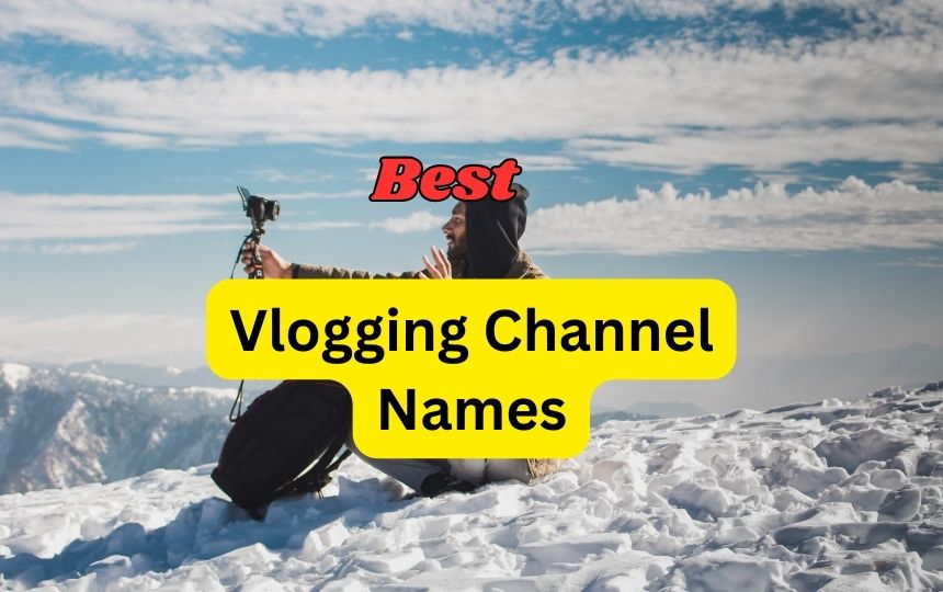 Vlogging Channel Names