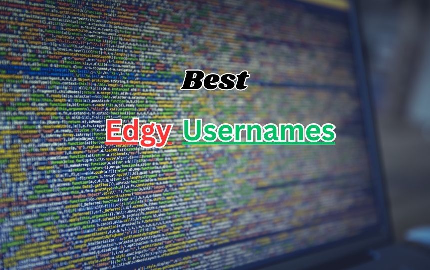 Edgy Usernames