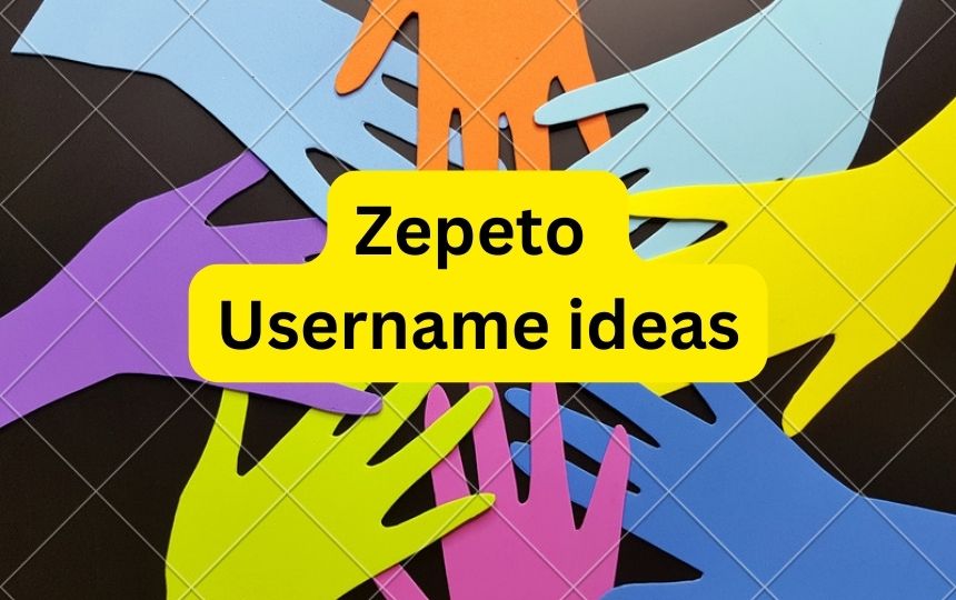 Zepeto username ideas